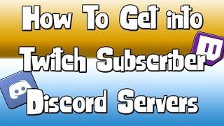 How to Get into Twitch Subscriber Discord Servers