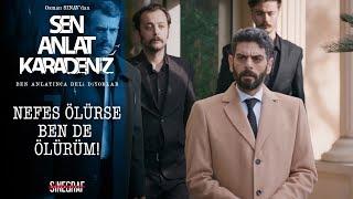 Ben Nefes’siz yaşayamam! - Sen Anlat Karadeniz 1.Bölüm