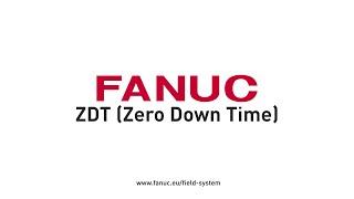 FANUC ZDT (Zero Down Time) – EMO 2021