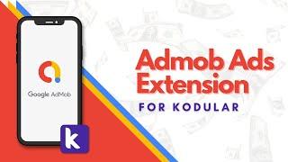 ADMOB ADS Extension For Kodular | Show Admob Ads In Kodular | Akshat Developer