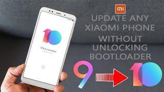 MIUI 9 TO MIUI 10 Update Any Xiaomi Phone Without Unlocking Bootloader