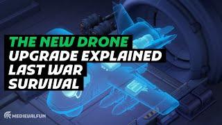 Master the New Drone Upgrades! | Last War Survival Update Guide