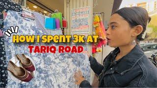 How I Spent 3k at Tariq Road ️ | Karachi's Famous Street Market | Shopping in Budget 