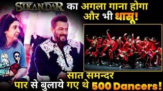 Sikandar: Salman starrer goes even bigger as 500 dancers fly in from Turkey to shoot the final song.