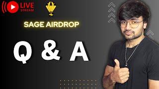 SAGE AIRDROPS Q&A Live