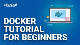 Docker Tutorial for Beginners [2024] | Learn Docker in 30 Minutes | Docker Training | Edureka