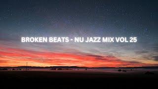 BROKEN BEATS   NU JAZZ MIX VOL 25