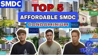 Top 5 SMDC Affordable condominium