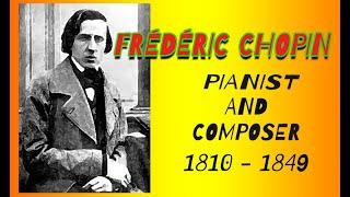 The life of Frédéric Chopin