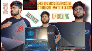 Asus ROG STRIX G15 UNBOXING | i7 10th gen|16 GB RAM| 4GB 1650ti Graphic card |UNBOXING| REVIEW