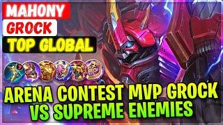 Arena Contest MVP Grock VS Supreme Enemies [ Top Global Grock ] Mahony - Mobile Legends Emblem Build