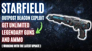 Starfield Outpost Beacon Exploit: Get Unlimited Legendary Guns and Ammo