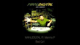 MANUDIGITAL - Bad Girl Ft. Marina P (Official Audio)