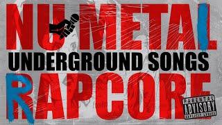 NU METAL AND RAPCORE: BEST UNDERGROUND SONGS (2002-2023)