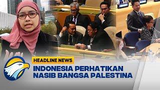 [HEADLINE NEWS 24/09] Indonesia Perhatikan Nasib Bangsa Palestina di KTT Masa Depan PBB