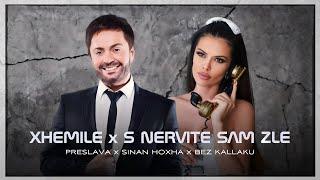 PRESLAVA x SINAN HOXHA x BES KALLAKU - S NERVITE SAM ZLE | XHEMILE | ПРЕСЛАВА - С НЕРВИТЕ СЪМ ЗЛЕ