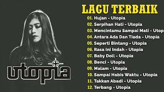 Utopia Full Album | Hujan | Antara Ada Dan Tiada | Serpihan Hati -Kumpulan Lagu Pop Indonesia 2000an