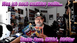 Auspacken! Masters of the Universe - Snake Face, MEGA, 80/90er