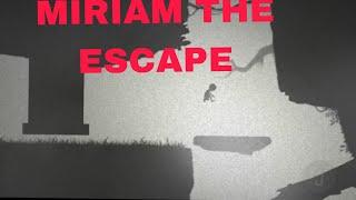 MIRIAM THE ESCAPE ब्लैक and व्हाइट game