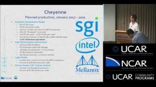 Cheyenne: NCAR's Next-Generation Data-Centric Supercomputing Environment