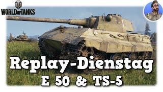 WoT - E 50 & TS-5 - Meine erste Runde - World of Tanks