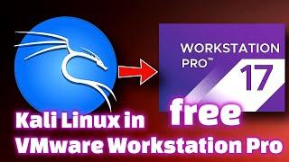 How to Install Kali Linux on VMware Workstation Pro 2024 for Free