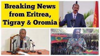 Breaking News from Eritrea, Tigray & Oromia