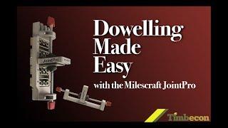 Dowelling Made Easy with the Milescraft JointPro
