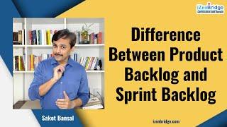 Difference Between Product Backlog and Sprint Backlog #pmp #Scrum #agile