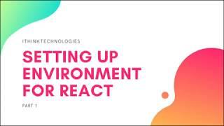 Setting up environment for REACT Development