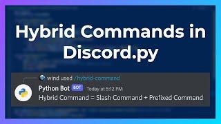 Hybrid Commands: Slash Commands + Prefixed Commands | discord.py