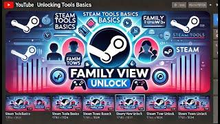 Steam Tools Basics: Unlocking Family View Easily!