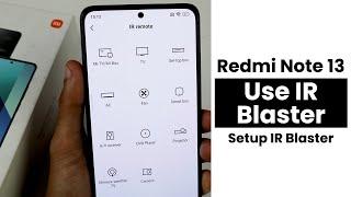 How to Use IR Blaster In Redmi Note 13 | Setup IR Blaster