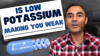 Is LOW POTASSIUM making you feel WEAK and TIRED?