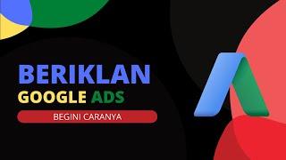 CARA MUDAH BERIKLAN DI GOOGLE ADS - DENJAYA TV