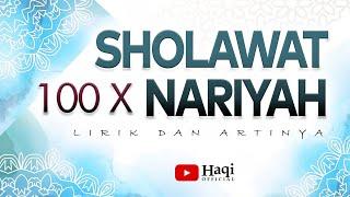 Sholawat Nariyah 100x merdu + Arab dan Terjemah | Haqi Official