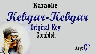 Kebyar-Kebyar (Karaoke) Gombloh/ Nada asli/ Original Key C#