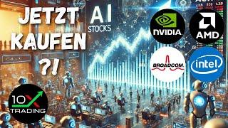 KI AKTIEN - NVIDIA - AMD - INTEL - BROADCOM -Jetzt kaufen..? - AI Bubble Blase - Analyse Prognose