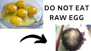 DO NOT EAT RAW EGGS,  Raw Eggs Side Effects?