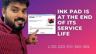 Resolving Epson Printer Error "Ink Pad is at the End of its Service Life" | Troubleshooting Guide