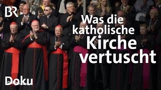 Schweigen und Vertuschen: Die Todsünden der katholischen Kirche | Teil 1 | Doku | BR