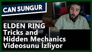 Can Sungur - ELDEN RING Tricks and Hidden Mechanics Videosunu İzliyor