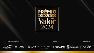 24ª edição do Prêmio Executivo de Valor