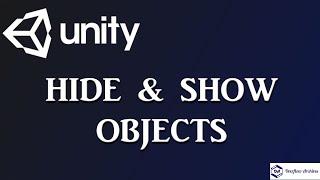 How To Hide and Show Object in Unity 3D | Gameobject Handling | Unity Tutorial for Beginners