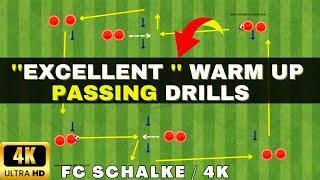 ''Excellent '' Warm Up Passing Drills / FC Schalke / 4K