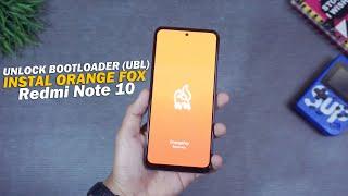 Terbaru.!! Unlock Bootloader (UBL) dan Install Orangefox Redmi Note 10