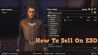 BEGINNER GUIDE ON HOW TO PRICE AND SELL ITEMS - Elder Scrolls Online