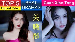 关晓彤 Guan Xiao Tong | Top dramas | Drama List | ADL