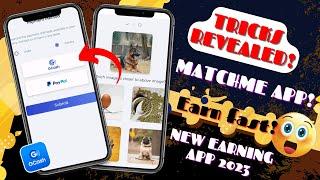 MatchMe App! | Tricks Revealed Legit | Libreng ₱100 Gcash Minimum! | New Earning App 2023