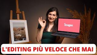  Come post-produrre tante foto in pochi minuti - ImagenAI tutorial ITA